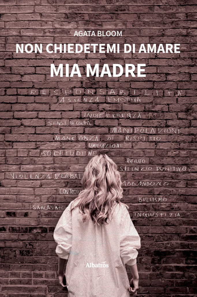 Non chiedetemi di amare mia madre Non chiedetemi di amare mia madre