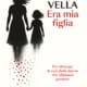 "Era mia figlia" di Irene Vella